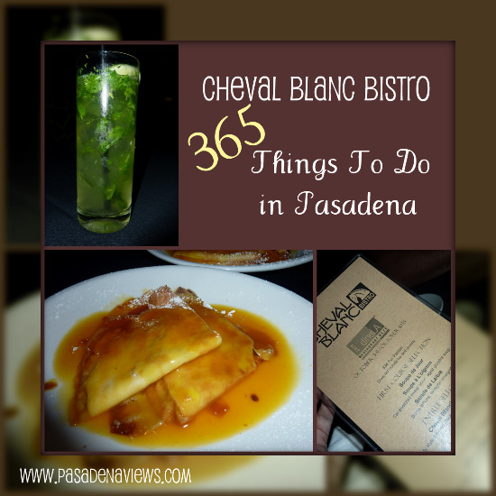 Cheval Blanc Bistro on 365 Things To Do in Pasadena