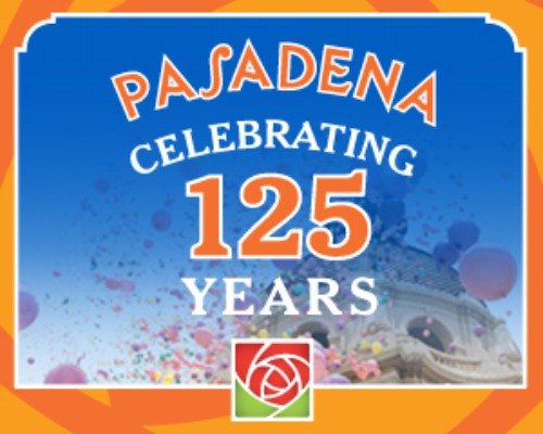 Pasadena Celebrates its 125th Birthday