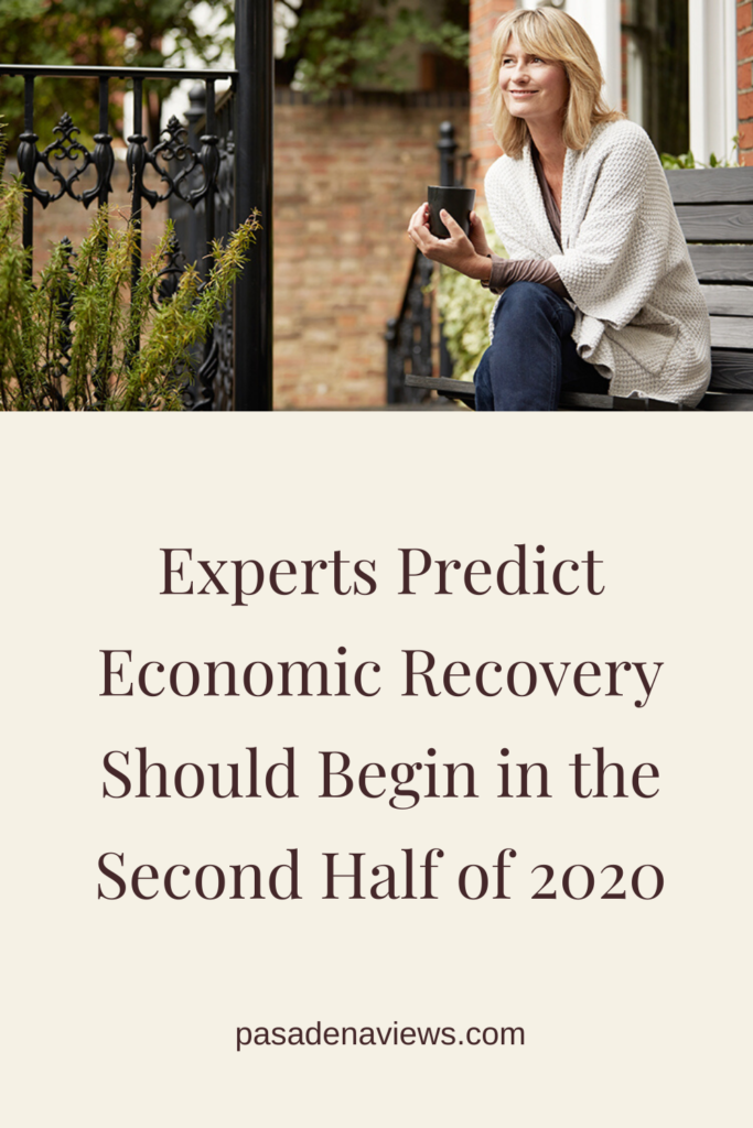 Experts Predict Economic Recovery Should Begin in the Second Half of 2020