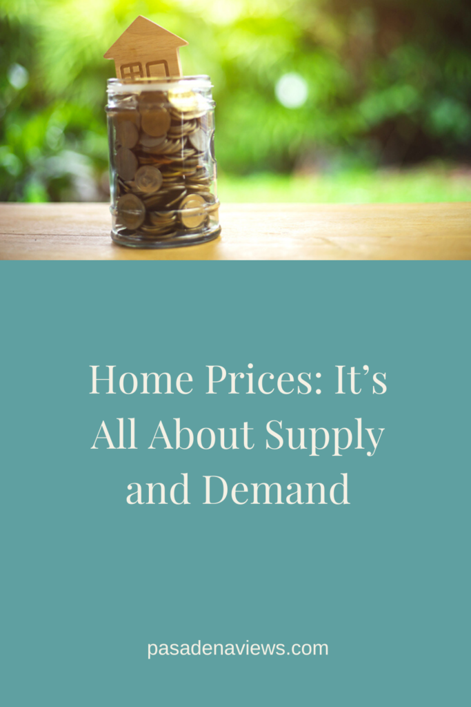 Home Prices: It’s All About Supply and Demand