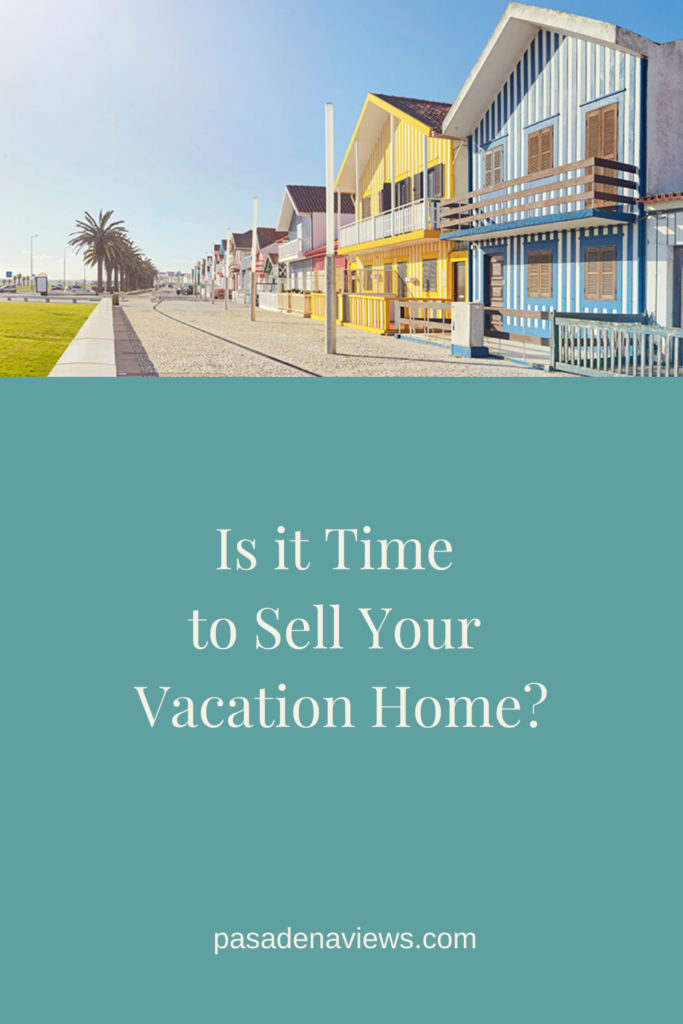 Is it Time to Sell Your Vacation Home?
