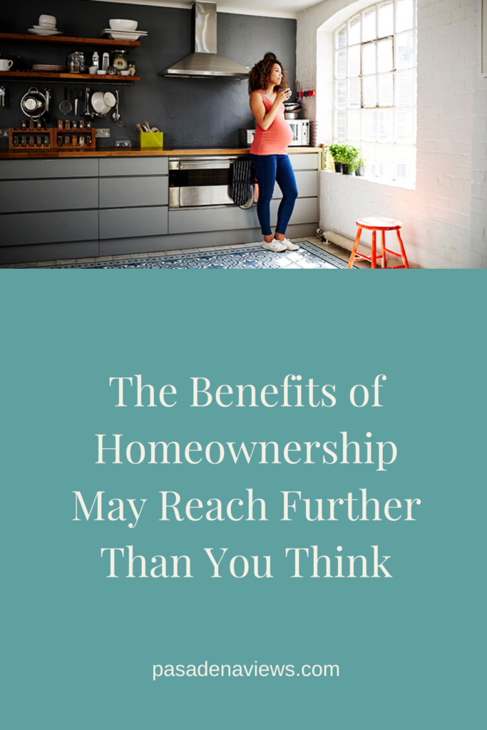 The Benefits of Homeownership May Reach Further Than You Think