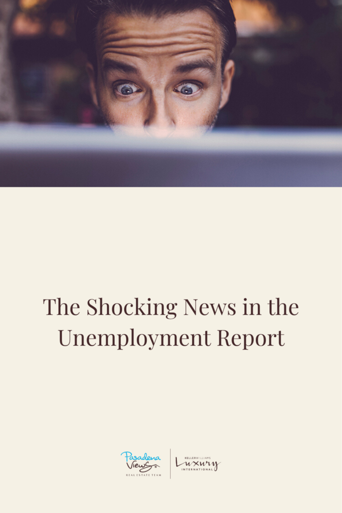 The Shocking News in the Unemployment Report