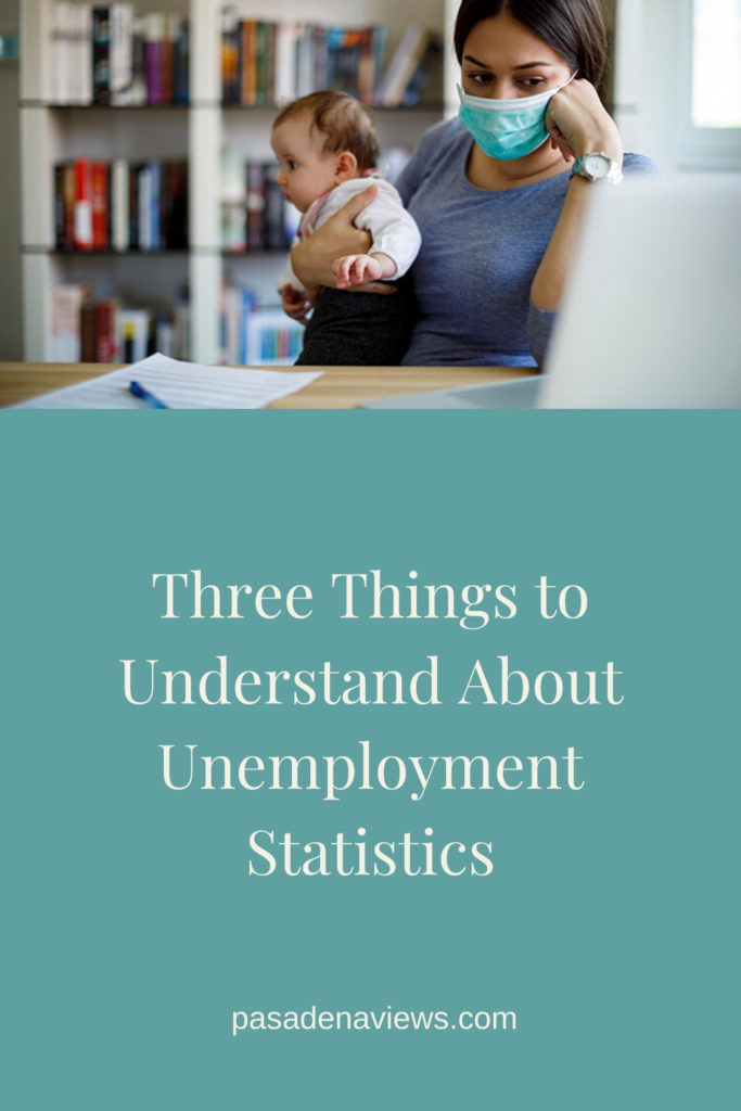 Three Things to Understand About Unemployment Statistics