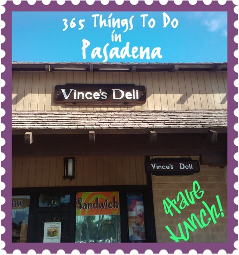 Vince's Deli in Pasadena