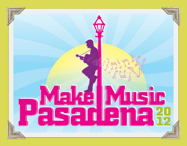 Make Music Pasadena 2012
