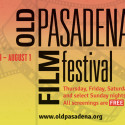 The Old Pasadena Film Festival!