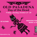 Old Pasadena Day of Dead Holiday