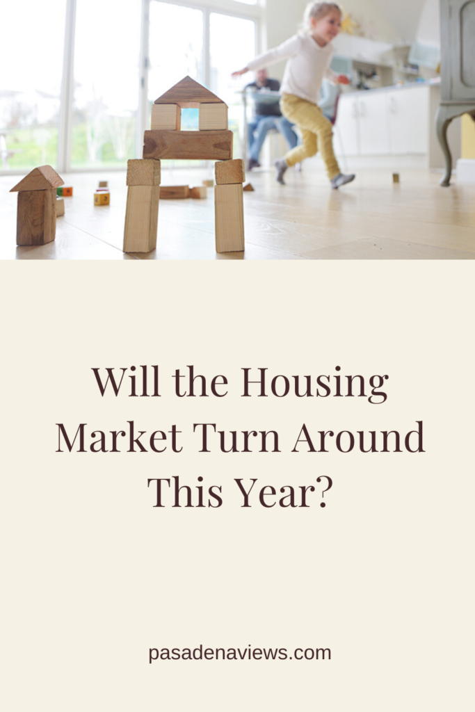 Will the Housing Market Turn Around This Year?